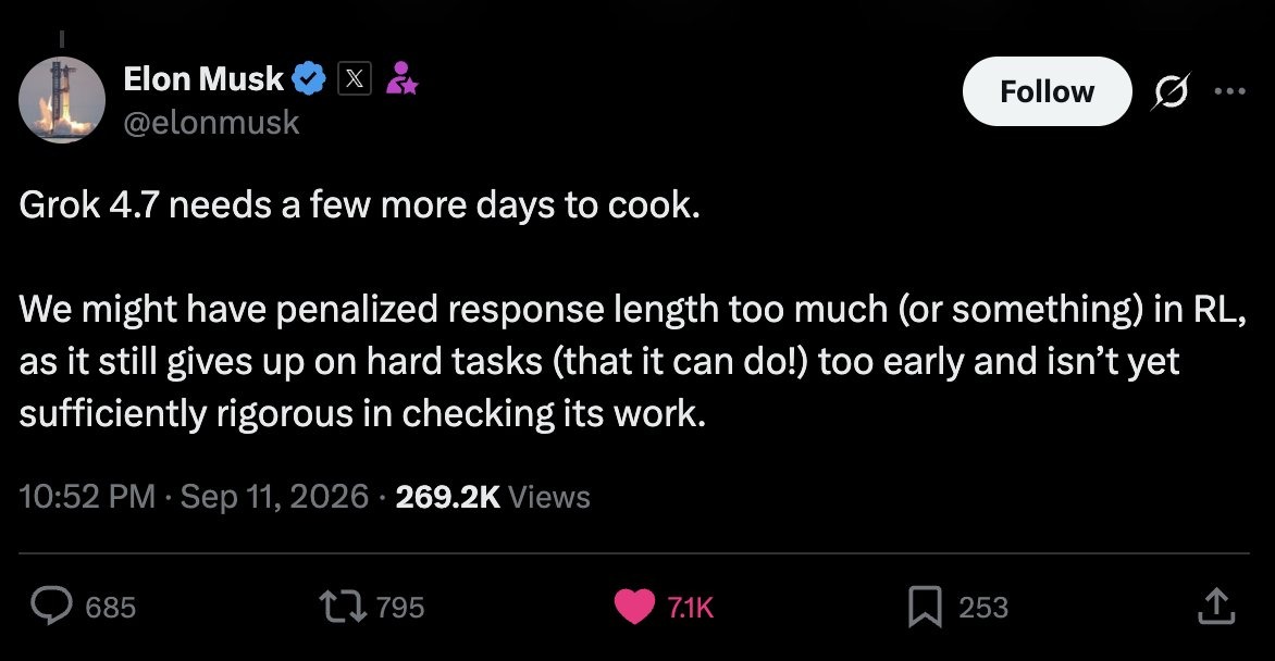 Capture du message d’Elon Musk du 11 septembre 2026 : Grok 4.7 needs a few more days to cook.